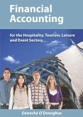 Financial Accounting for the Hospitality, Tourism, Leisure and Event Sectors Financial Accounting for the Hospitality, Tourism, Leisure and Event Sectors
