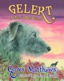 Gelert - A Man's Best Friend Gelert - A Man's Best Friend