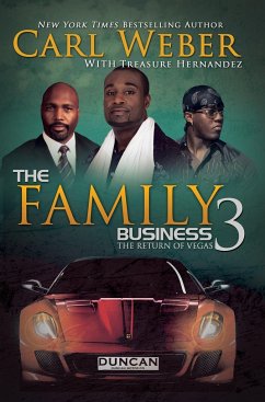 The Family Business 3 - Weber, Carl; Hernandez, Treasure