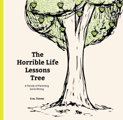 The Horrible Life Lessons Tree - Torres, S M