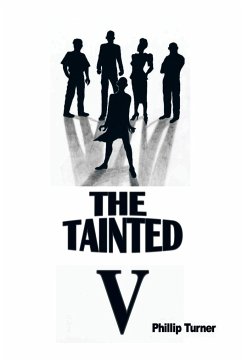 The Tainted Five - Turner, Phillip