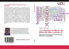 ¿La espalda de Marx? Su polvo de éter y olvido (I)