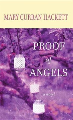 Proof of Angels - Hackett, Mary Curran; Curran-Hackett, Mary