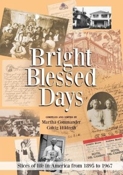 Bright Blessed Days - Martha Commander Colvig Hildreth