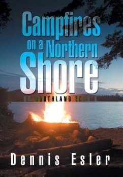 CAMPFIRES ON A NORTHERN SHORE