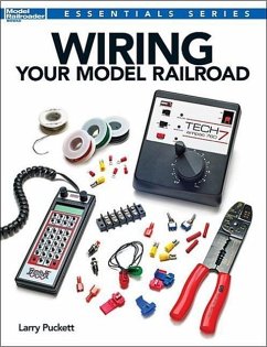 Wiring Your Model Railroad - Puckett, Larry