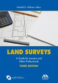 Land Surveys: A Guide for Lawyers and Other Professionals, Third Edition