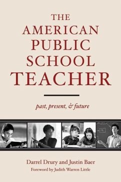 The American Public School Teacher - Drury, Darrel; Baer, Justin