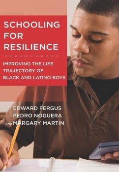 Schooling for Resilience - Fergus, Edward; Noguera, Pedro; Martin, Margary