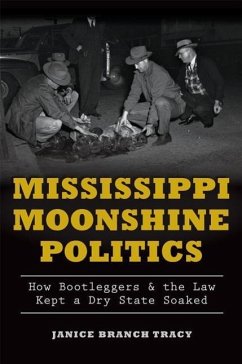 Mississippi Moonshine Politics: - Tracy, Janice Branch