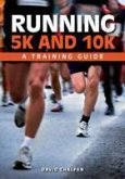 Running 5K and 10K Running 5K and 10K