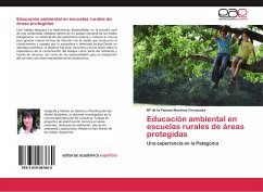 Educación ambiental en escuelas rurales de áreas protegidas - Martínez Fernández, Mª de la Paloma