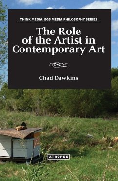The Role of the Artist in Contemporary Art - Dawkins, Chad