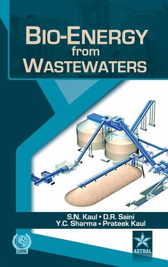 Bio-Energy from Wastewaters - Kaul, S. N. & Saini D. R. & Sharma Yog