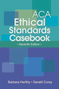 ACA Ethical Standards Casebook ACA Ethical Standards Casebook