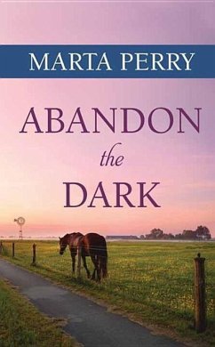 Abandon the Dark: Watcher in the Dark - Perry, Marta