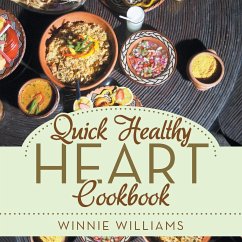 Quick Healthy Heart Cookbook - Williams, Winnie