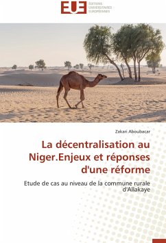 La décentralisation au Niger.Enjeux et réponses d'une réforme - Aboubacar, Zakari