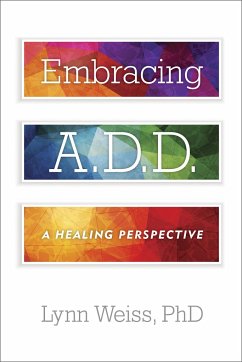 Embracing A.D.D. - Weiss, Lynn