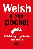 Welsh in Your Pocket: Welsh Language Basics and Words