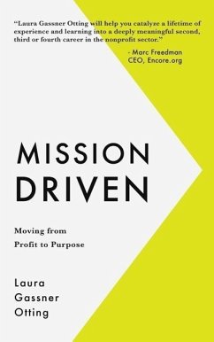 Mission Driven: Moving from Profit to Purpose - Otting, Laura Gassner