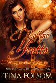 El Refugio de Yvette (eBook, ePUB) El Refugio de Yvette (eBook, ePUB)