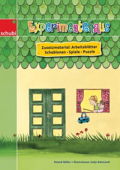 Experimentehaus. Zusatzmaterial - Müller, Roland