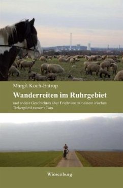 Wanderreiten im Ruhrgebiet - Koch-Entrop, Margit