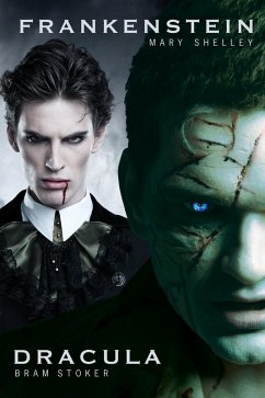 Dracula and Frankenstein: Two Horror Books in One Monster Volume (eBook, ePUB) - Stoker, Bram
