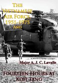 Vietnamese Air Force, 1951-1975 - An Analysis Of Its Role In Combat And Fourteen Hours At Koh Tang [Illustrated Edition] (eBook, ePUB)