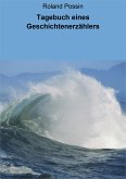 Tagebuch eines Geschichtenerzählers (eBook, ePUB)