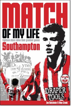 Southampton Match of My Life (eBook, ePUB) - Batchelor, Joe