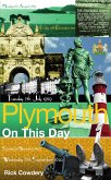 Plymouth On This Day (eBook, ePUB)