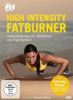 Fit For Fun - High Intensity Fatburner - Intensivtraining zum Abnehmen und Figurformen - Süßbauer,Michaela