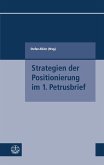 Strategien der Positionierung im 1. Petrusbrief (eBook, PDF)