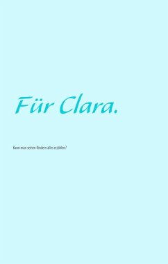 Für Clara. (eBook, ePUB)