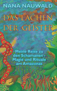 Das Lachen der Geister (eBook, ePUB) - Nauwald, Nana