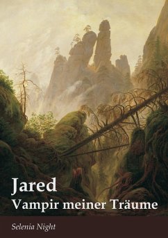 Jared - Vampir meiner Träume (eBook, ePUB) - Night, Selenia