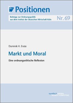 Markt und Moral (eBook, PDF) - Enste, Dominik H.