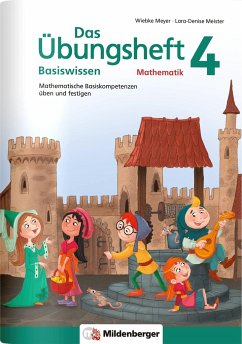 Das Übungsheft Basiswissen Mathematik 4 - Meyer, Wiebke