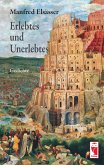 Erlebtes und Unerlebtes