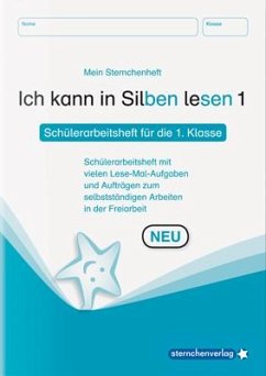 Ich kann in Silben lesen 1 Schülerarbeitsheft für die 1. Klasse - sternchenverlag GmbH;Langhans, Katrin