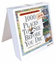 1000 Places To See Before You Die 2016 - Schultz, Patricia
