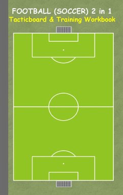 Football (Soccer) 2 in 1 Tacticboard and Training Workbook - Taane, Theo von