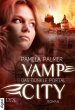 Das dunkle Portal / Vamp City Bd.2... - Bild 1
