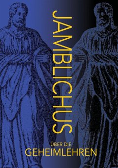 Über die Geheimlehren - Jamblichus, P.