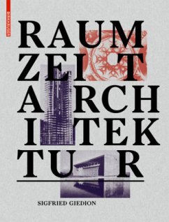 Raum, Zeit, Architektur - Giedion, Sigfried