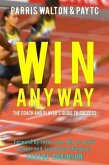Win Anyway (eBook, ePUB)