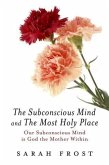 Subconscious Mind and the Most Holy Place (eBook, ePUB)
