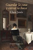 Guardar la casa y cerrar la boca (eBook, ePUB)